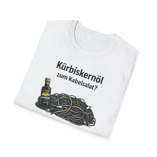 Kürbiskernöl zum Kabelsalat?" – Shirt
