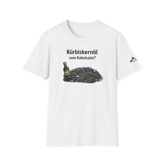 Kürbiskernöl zum Kabelsalat?" – Shirt
