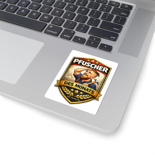 Pfuscher des Monats Sticker